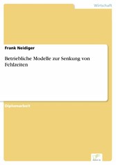 Betriebliche Modelle zur Senkung von Fehlzeiten