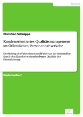 Kundenorientiertes Qualitätsmanagement im Öffentlichen Personennahverkehr