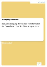 Berücksichtigung der Risiken von Derivaten im Grundsatz I des Kreditwesengesetzes