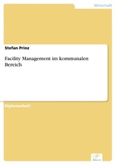 Facility Management im kommunalen Bereich