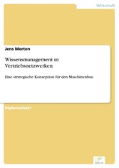 Wissensmanagement in Vertriebsnetzwerken