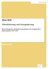 Liberalisierung und Deregulierung