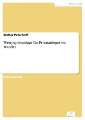 Wertpapieranlage für Privatanleger im Wandel