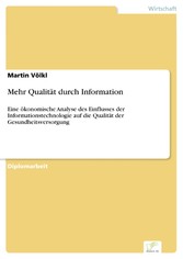 Mehr Qualität durch Information