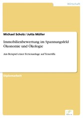 Immobilienbewertung im Spannungsfeld Ökonomie und Ökologie