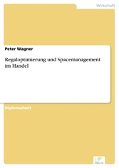 Regaloptimierung und Spacemanagement im Handel