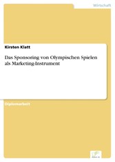 Das Sponsoring von Olympischen Spielen als Marketing-Instrument