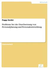 Probleme bei der Durchsetzung von Personalplanung und Personalentwicklung