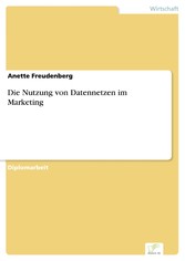 Die Nutzung von Datennetzen im Marketing