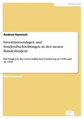 Investitionszulagen und Sonderabschreibungen in den neuen Bundesländern