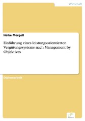 Einführung eines leistungsorientierten Vergütungssystems nach Management by Objektives