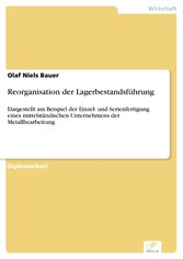 Reorganisation der Lagerbestandsführung