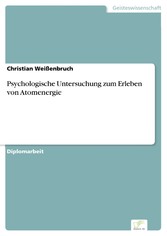 Psychologische Untersuchung zum Erleben von Atomenergie