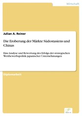 Die Eroberung der Märkte Südostasiens und Chinas