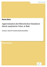 Approximation der Historischen Simulation durch analytische Value at Risk