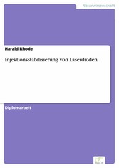 Injektionsstabilisierung von Laserdioden