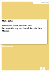 Effektive Kommunikation und Personalführung mit den elektronischen Medien