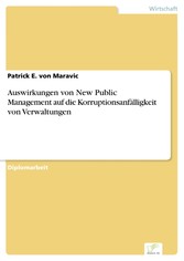 Auswirkungen von New Public Management auf die Korruptionsanfälligkeit von Verwaltungen