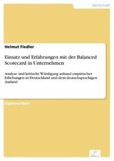 Einsatz und Erfahrungen mit der Balanced Scorecard in Unternehmen