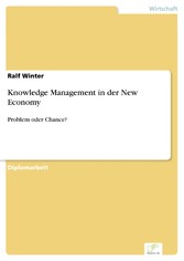 Knowledge Management in der New Economy