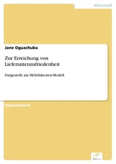 Zur Erreichung von Lieferantenzufriedenheit