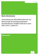 Anwendung der Bruchlinientheorie zur Bemessung zweiachsig gespannter durchlaufender Stahlbetondecken nach DIN 1045-1 (2001-07)