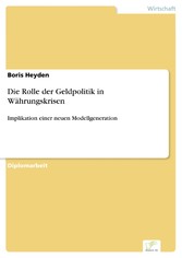 Die Rolle der Geldpolitik in Währungskrisen