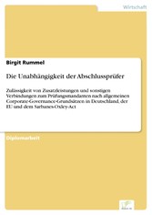 Die Unabhängigkeit der Abschlussprüfer