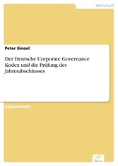 Der Deutsche Corporate Governance Kodex und die Prüfung des Jahresabschlusses