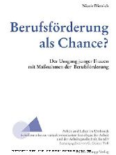 Berufsförderung als Chance?