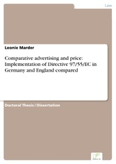 Comparative advertising and price: Implementation of Directive 97/55/EC in Germany and England compared