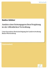 Ansätze einer leistungsgerechten Vergütung in der öffentlichen Verwaltung