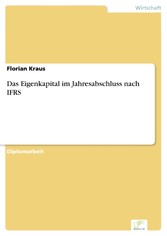 Das Eigenkapital im Jahresabschluss nach IFRS