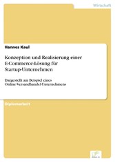 Konzeption und Realisierung einer E-Commerce-Lösung für Startup-Unternehmen