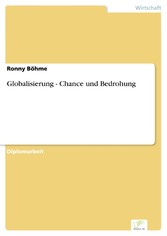 Globalisierung - Chance und Bedrohung