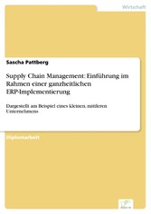 Supply Chain Management: Einführung im Rahmen einer ganzheitlichen ERP-Implementierung