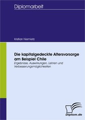 Die kapitalgedeckte Altersvorsorge am Beispiel Chile