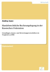 Handelsrechtliche Rechnungslegung in der Russischen Föderation