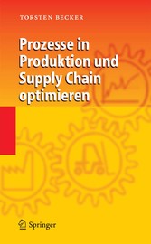 Prozesse in Produktion und Supply Chain optimieren