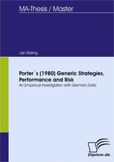 Porter´s (1980) Generic Strategies, Performance and Risk