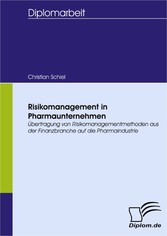 Risikomanagement in Pharmaunternehmen