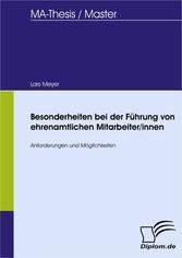 Besonderheiten bei der Führung von ehrenamtlichen Mitarbeiter/innen