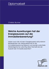 Welche Auswirkungen hat der Energieausweis auf die Immobilienbewertung?