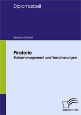 Piraterie - Risikomanagement und Versicherungen