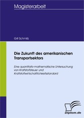 Die Zukunft des amerikanischen Transportsektors