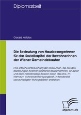 Die Bedeutung von HausbesorgerInnen für das Sozialkapital der BewohnerInnen der Wiener Gemeindebauten