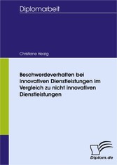 Beschwerdeverhalten bei innovativen Dienstleistungen im Vergleich zu nicht innovativen Dienstleistungen