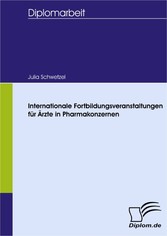 Internationale Fortbildungsveranstaltungen für Ärzte in Pharmakonzernen