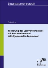 Förderung des Leseverständnisses mit kooperativen und selbstgesteuerten Lernformen