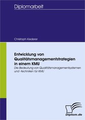 Entwicklung von Qualitätsmanagementstrategien in einem KMU